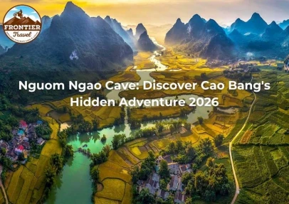 Nguom Ngao Cave: Discover Cao Bang's Hidden Adventure 2026