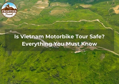 Is Vietnam Motorbike Tour Safe? Everything You Must Know