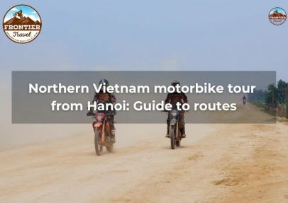 Northern Vietnam Motorbike Tour From Hanoi: Guide To Routes