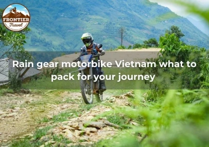 Rain Gear Motorbike Vietnam What To Pack For Your Journey 