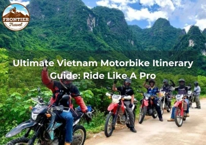 Ultimate Vietnam Motorbike Itinerary Guide: Ride Like A Pro