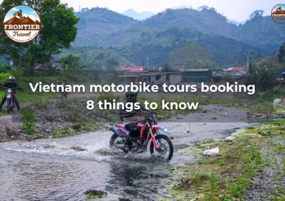 Vietnam Motorbike Tours Booking: 8 Things To Know 