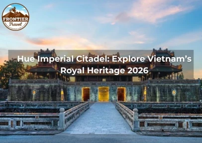 Hue Imperial Citadel: Explore Vietnam’s Royal Heritage 2026