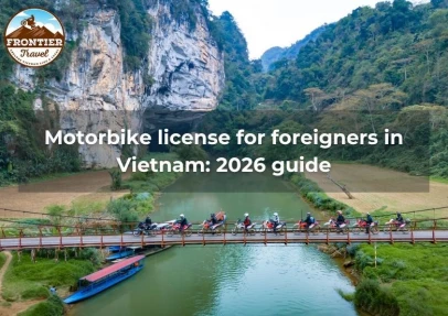 Motorbike License For Foreigners In Vietnam: 2026 Guide
