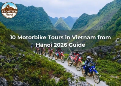 10 Motorbike Tours In Vietnam From Hanoi 2026 Guide