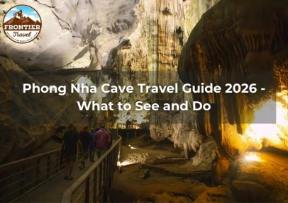 Phong Nha Cave Travel Guide 2026 - What To See And Do