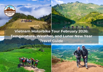 Vietnam Motorbike Tour February 2026: Temperature, Weather, And Lunar New Year Travel Guide