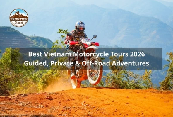 Best Vietnam Motorcycle Tours 2026 – Guided, Private & Off-Road Adventures