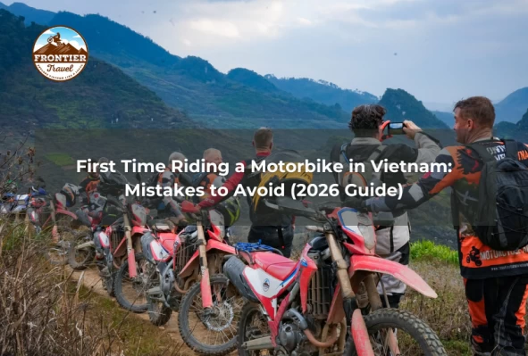 First Time Riding A Motorbike In Vietnam: Mistakes To Avoid (2026 Guide)