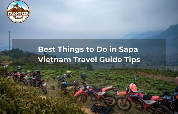 Best Things To Do In Sapa Vietnam Travel Guide Tips