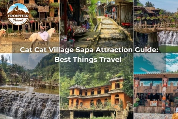 Cat Cat Village Sapa Attraction Guide: Best Things Travel