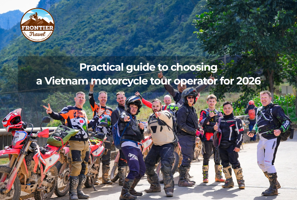 Practical Guide To Choosing A Vietnam Motorcycle Tour Operator For 2026