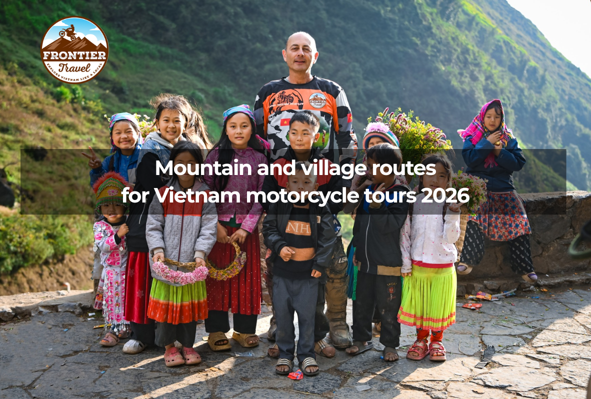 Mountain And Village Routes For Vietnam Motorcycle Tours 2026