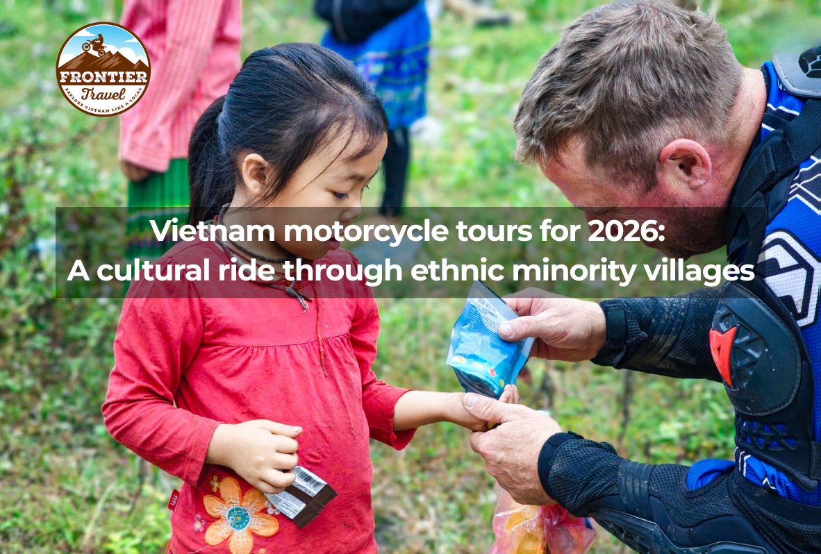 Vietnam Motorcycle Tours For 2026: A Cultural Ride Through Ethnic Minority Villages