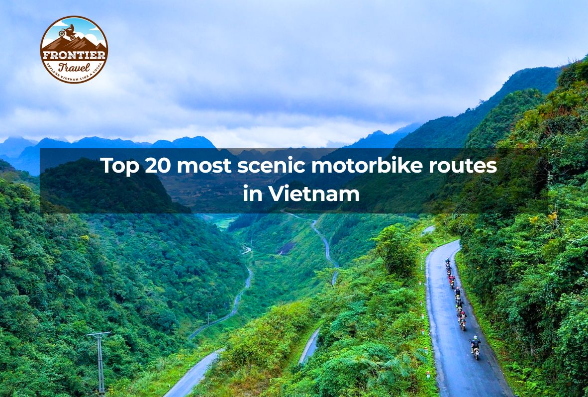 Top 20 Most Scenic Motorbike Routes In Vietnam