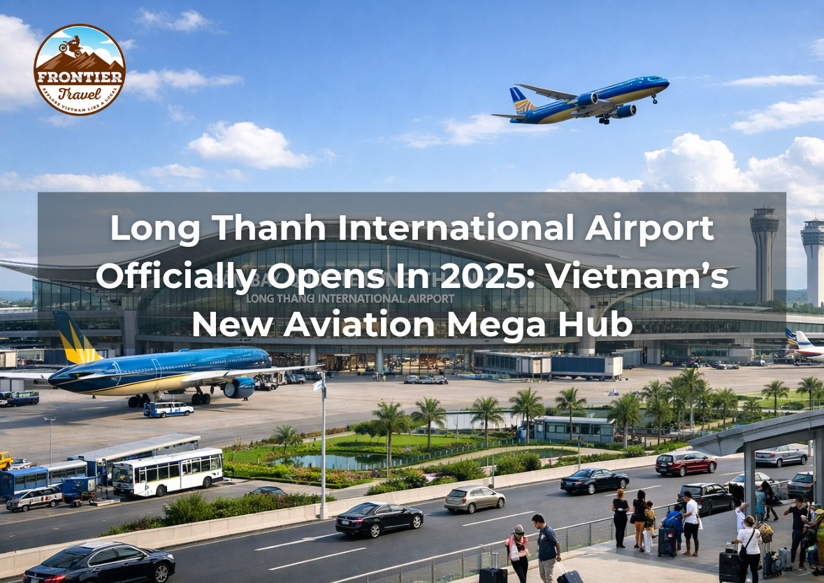 Long Thanh International Airport Officially Opens In 2025: Vietnam’s New Aviation Mega Hub