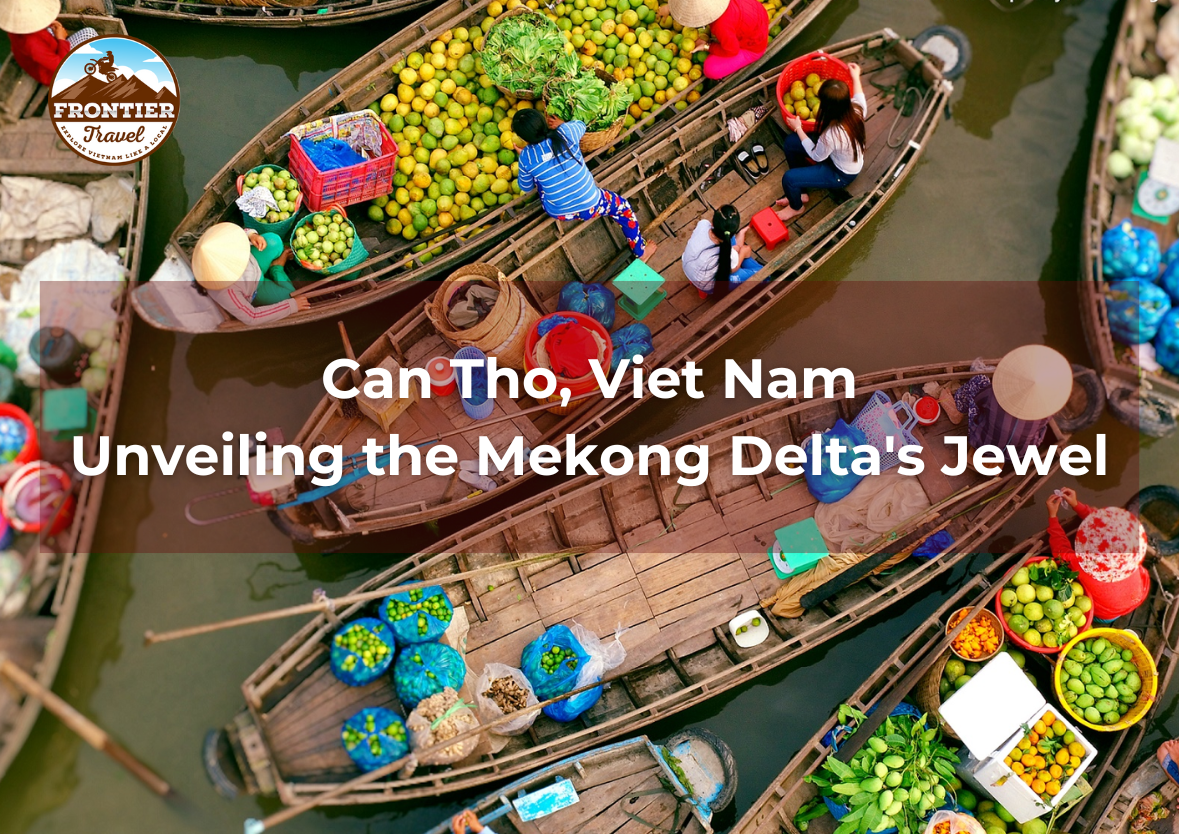 Can Tho, Viet Nam: Unveiling The Mekong Delta's Jewel