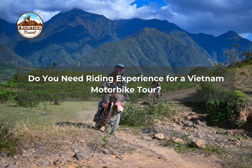 Do You Need Riding Experience For A Vietnam Motorbike Tour?