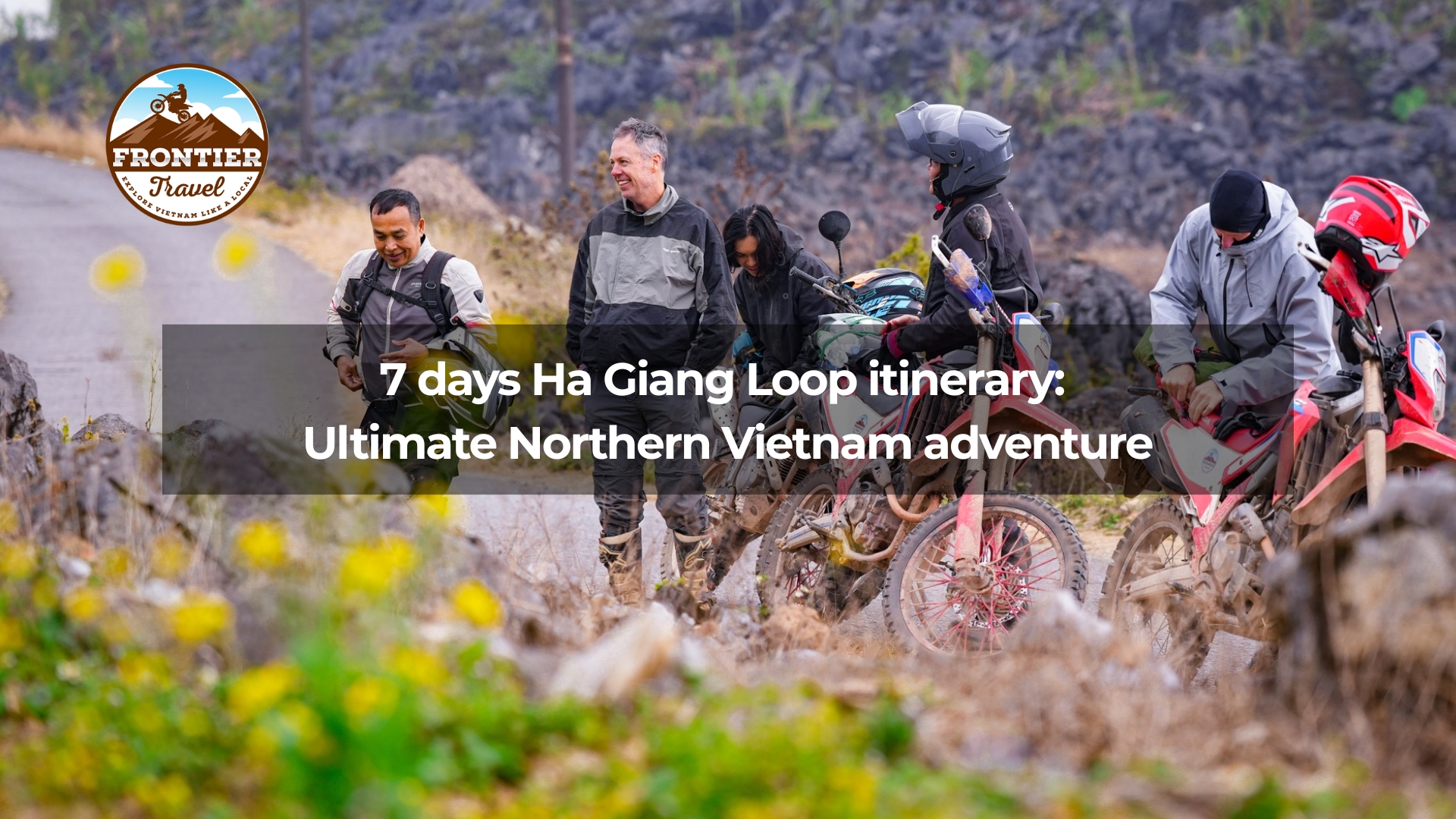 7 days Ha Giang Loop itinerary