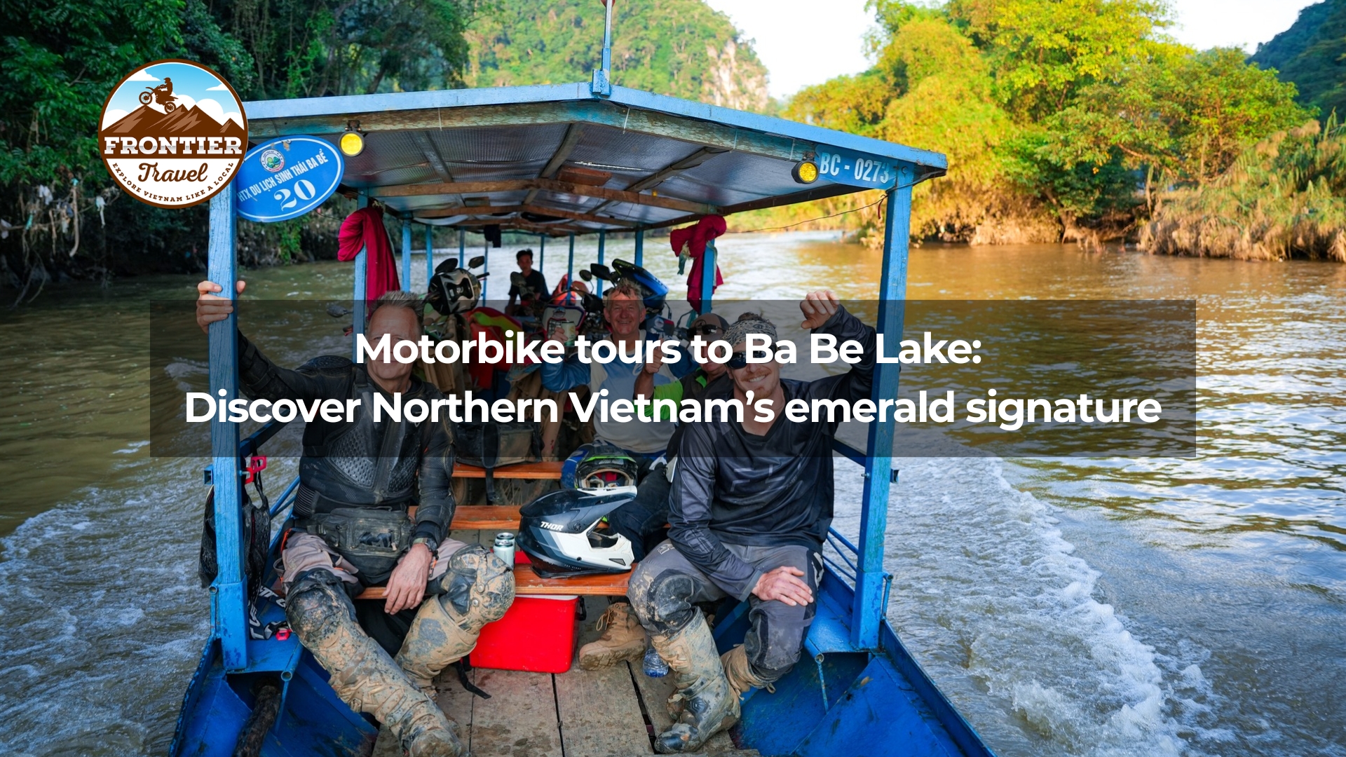motorbike tours to ba be lake