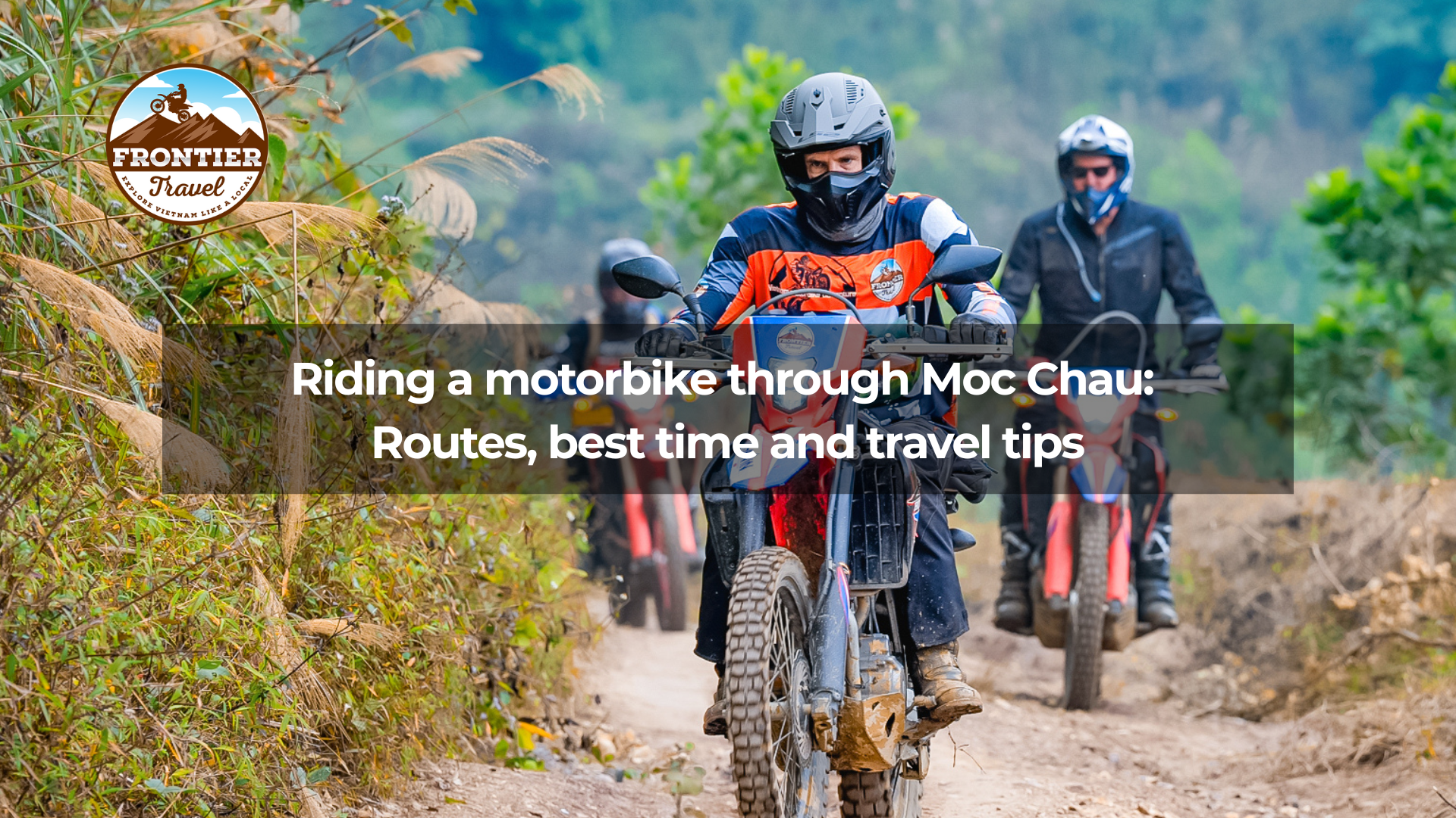 Riding-a-motorbike-through-Moc-Chau