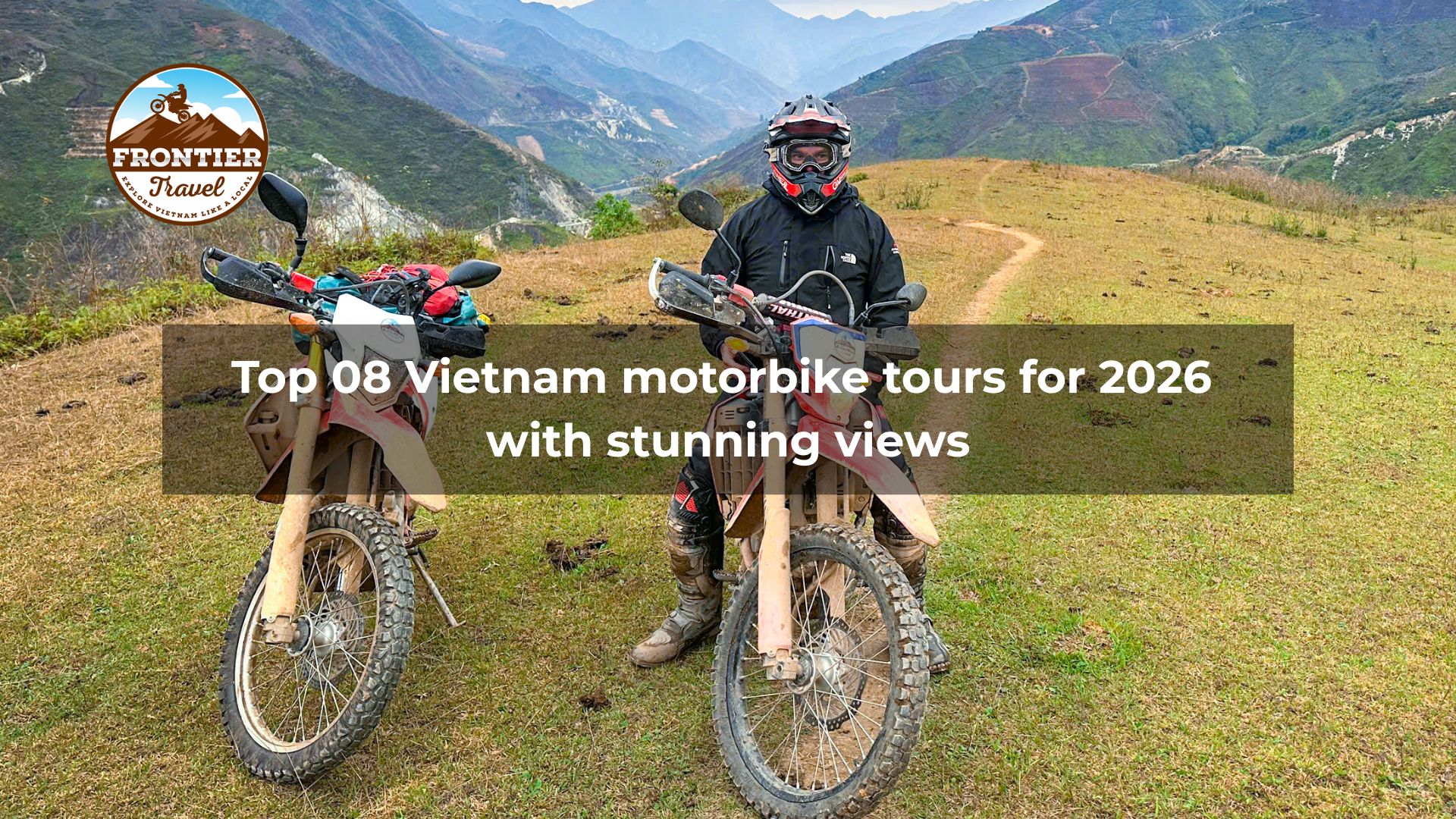 top-08-Vietnam-Motorbike-Tours-for-2026-with-stunning-views/08-vietnam-motorbile-tours-for-2026-with-stunning-view